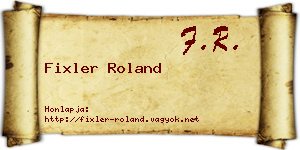 Fixler Roland névjegykártya